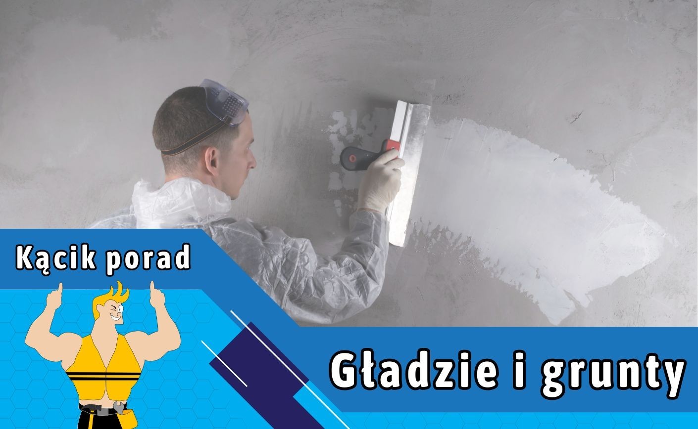 Gładzie i grunty - często zadawane pytania